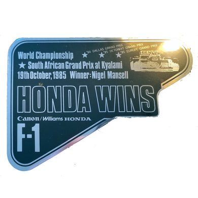 Honda Williams Wins South Africa GP 1985 - Metal back
