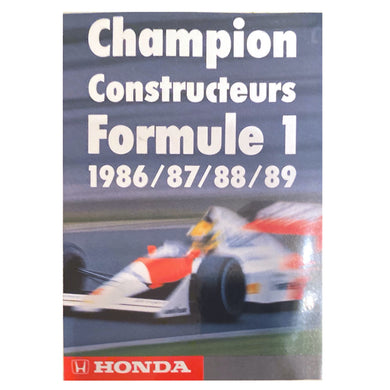 Honda Champion Constructeurs 1986 -87 - 88 - 89